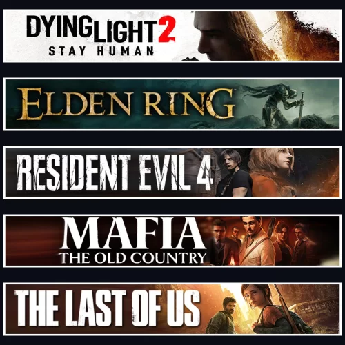 DY2 +Elden +Evil 4 +Mafia +TLOU1